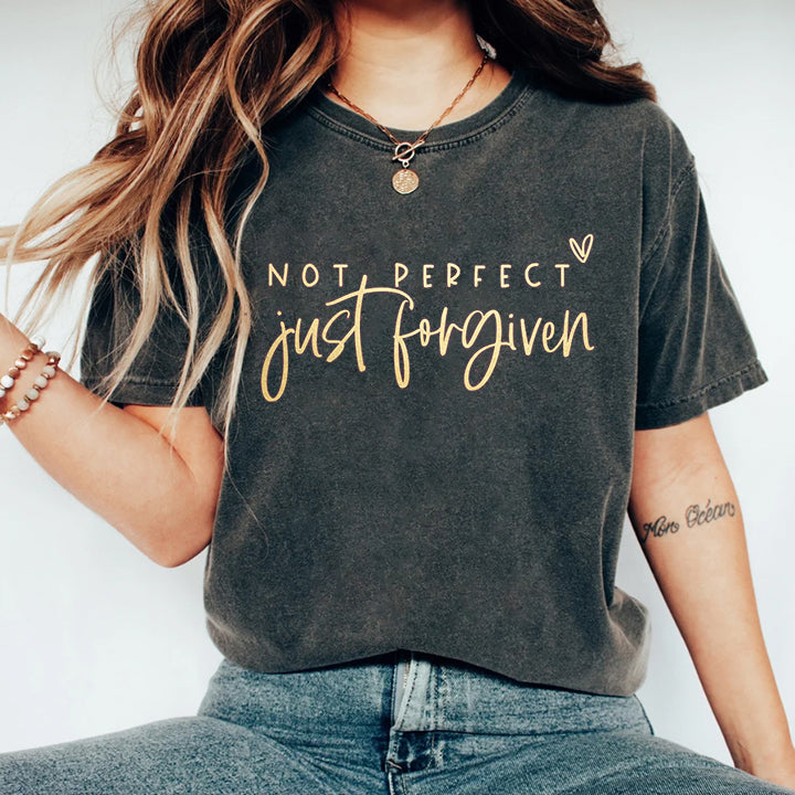 Not Perfect Just Forgiven T-shirt