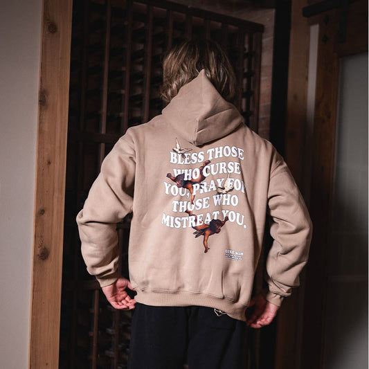 Bless Those Who Curse You,Pray For Those Who Mistreat You Print Hoodie