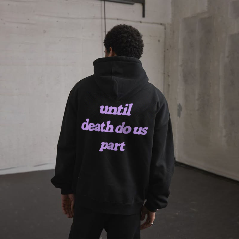 Until Death Do Us Part Print Men's Hoodie