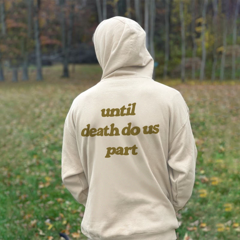 Until Death Do Us Part Print Men's Hoodie